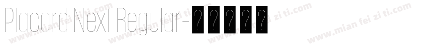 Placard Next Regular字体转换